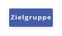 Zielgruppe